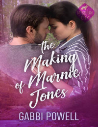 Gabbi Powell — The Making of Marnie Jones: A small town enemies-to-lovers romance (Love in Cedar Valley Book 2)