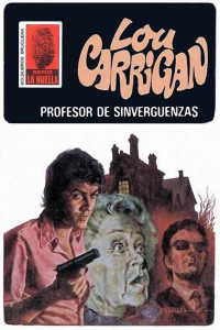 Lou Carrigan — Profesor de sinvergüenzas (2ª Ed.)
