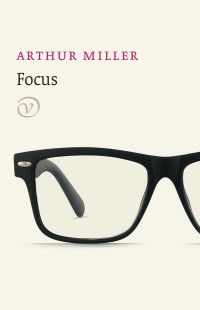 Arthur Miller — Focus