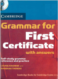 Louise Hashemi and Barbara Thomas — Cambridge Grammar for First Certificate (with answers)