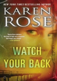 Karen Rose — Watch Your Back