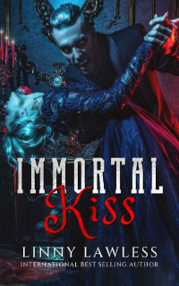 Linny Lawless — Immortal Kiss