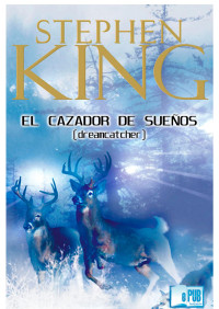 Stephen King — El cazador de sueños