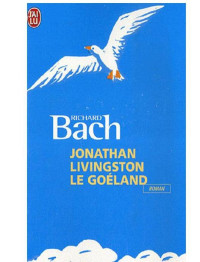 Richard Bach — Jonathan Livingstone le goéland