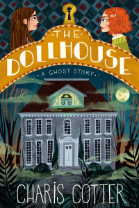 Charis Cotter — The Dollhouse