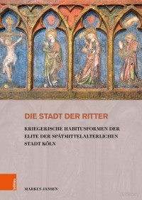 Markus Jansen — Die Stadt der Ritter