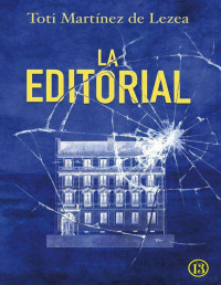 Martinez De Lezea Toti — La Editorial