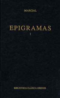 Marcial; — Epigramas I