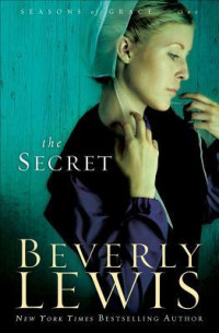 Beverly Lewis [Lewis, Beverly] — Secret, The