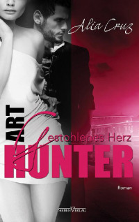 Alia Cruz — Gestohlenes Herz: Art Hunter 1