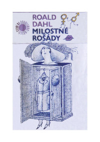 Dahl — Milostné rošády