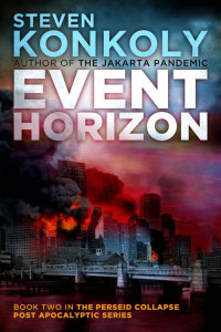 Konkoly, Steven — Event Horizon (The Perseid Collapse Post Apocalyptic Series)
