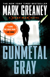 Mark Greaney — Gunmetal Gray