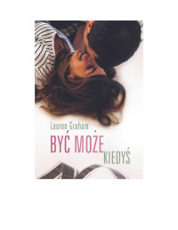 Być moze kiedyś — Lauren Graham