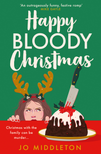 Jo Middleton — Happy Bloody Christmas