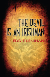Eddie Lenihan — The Devil is an Irishman
