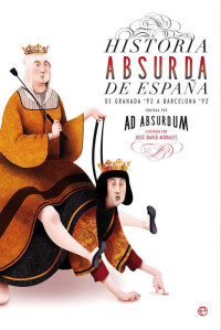 Ad Absurdum — Historia absurda de España