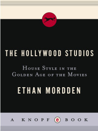 Ethan Mordden — The Hollywood Studios