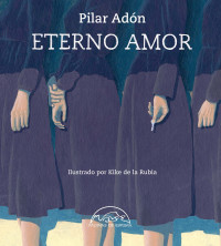 Pilar Adón — Eterno amor