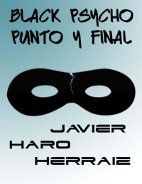 Javier Haro — Black Psycho