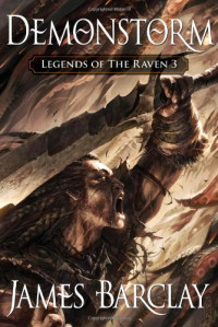 Barclay, James — [Legends of the Raven 03] • Demonstorm