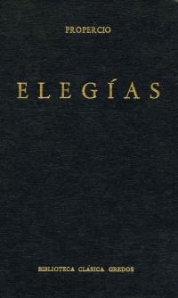 Propercio; — Elegas