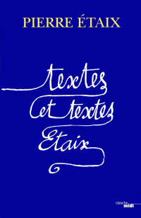 Pierre Étaix [Étaix, Pierre] — Textes et textes Étaix
