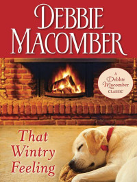 Macomber, Debbie — That Wintry Feeling (Debbie Macomber Classics)