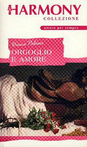 Diana Palmer — Orgoglio e amore