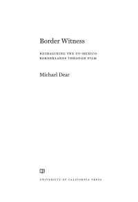 Michael Dear; — Border Witness