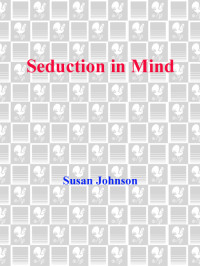 Johnson, Susan — Seduction in Mind