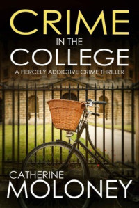 Catherine Moloney — Crime in the College