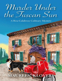 Maureen Klovers — Murder Under the Tuscan Sun