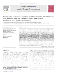 Aimin Wang — Mineralization of antibiotic sulfamethoxazole by photoelectro-Fenton treatment using activated carbon fiber cathode and under UVA irradiation