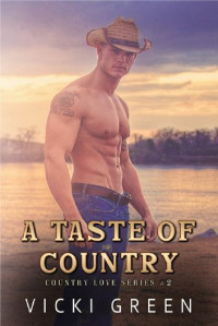 Vicki Green — A Taste of Country
