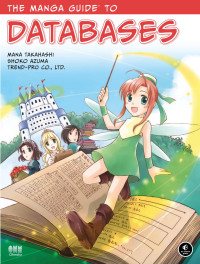 Takahashi, Mana., Azuma, Shōko, Trend-pro Co. — The Manga Guide to Databases