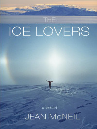 McNeil, Jean — The Ice Lovers