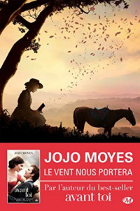 Moyes Jojo [Moyes Jojo] — Le vent nous portera