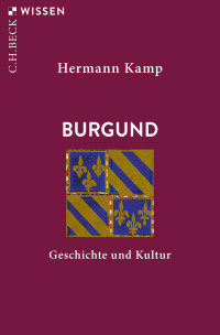 Hermann Kamp; — Burgund