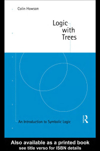 Colin Howson — Logic With Trees: An Introduction to Symbolic Logic