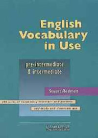 Stuart Redman — English Vocabulary in Use: Pre-intermediate and Intermediate