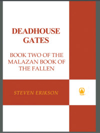 Erikson, Steven — Deadhouse Gates