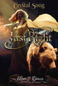 Crystal Song — Just Right: a MFMM Fairytale Romance