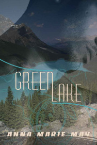 Anna Marie May — Green Lake