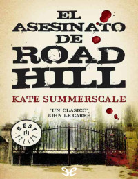 Kate Summerscale — El Asesinato De Road Hill