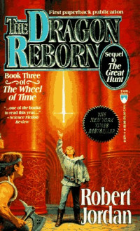 Robert Jordan — Wheel of Time III - The Dragon Reborn