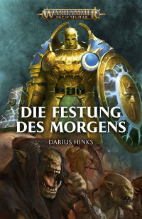 Darius Hinks — Die Festung des Morgens