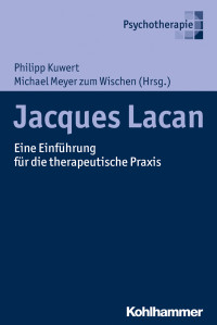 Philipp Kuwert, Michael Meyer zum Wischen — Jacques Lacan