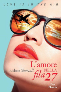 Eithne Shortall — L'amore nella fila 27