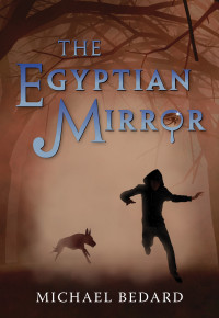 Michael Bedard — The Egyptian Mirror